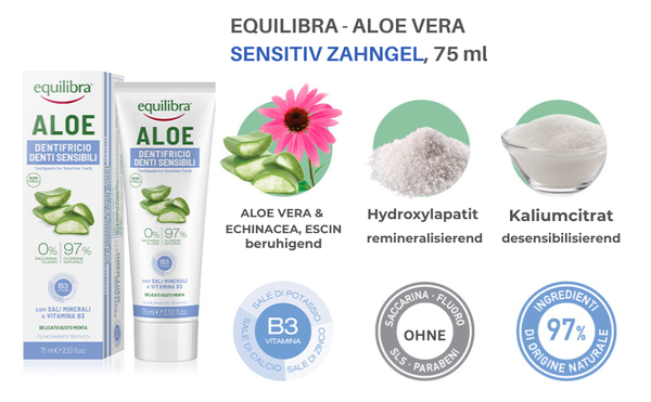 EQUILIBRA ALOE - Sensitiv Zahngel mit Mineralsalzen und Vitamin B3 - 75ml